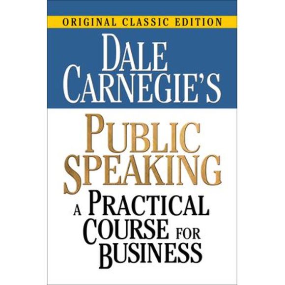 Dale Carnegie's Public Speaking: A Practical Course for Business -- Dale Carnegi - Picture 1 of 1